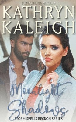 Kathryn Kaleigh - Moonlight Shadows, Häftad