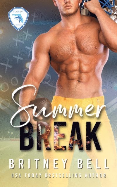 Britney Bell - Summer Break, E-bok