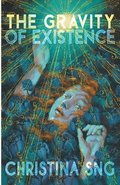 Gravity of Existence