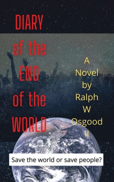 Ralph Osgood - Diary of the End of the World, E-bok