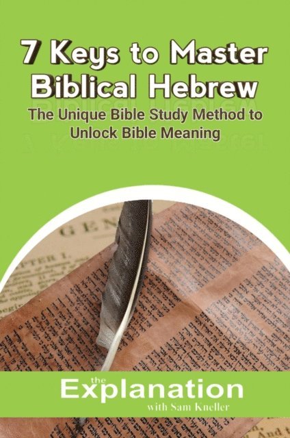 Sam Kneller - 7 Keys to Master Biblical Hebrew, E-bok