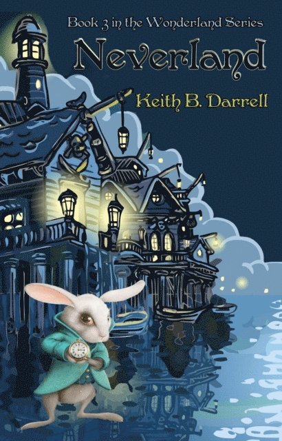 Keith B. Darrell - Neverland, E-bok