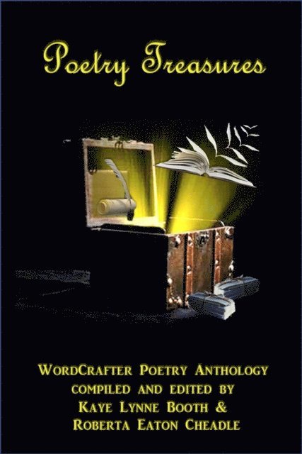 Roberta Eaton Cheadle, Jude Kirya Itakali, Annette Rochelle Aben, K. Morris, Colleen M. Chesebro, Victoria Zigler, Frank Prem, Geoff Le Pard, Sue Vincent - Poetry Treasures, E-bok