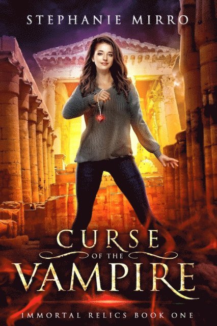 Stephanie Mirro - Curse of the Vampire, E-bok