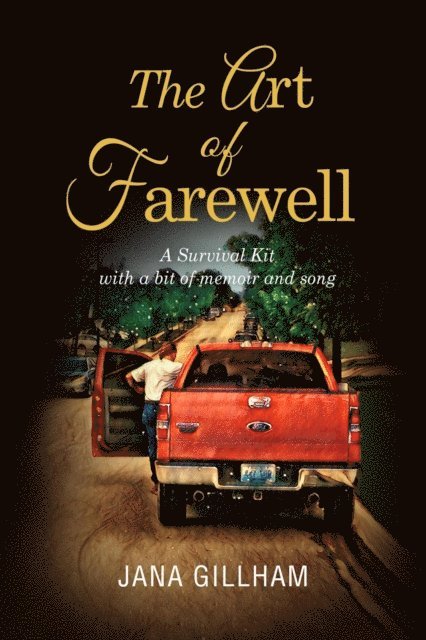 Jana Gillham - Art of Farewell, E-bok