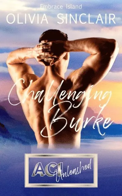 Olivia Sinclair - Challenging Burke, E-bok. Tillgänglighet: Lägg i varukorg