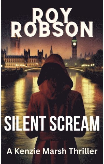 Roy Robson - Silent Scream, E-bok
