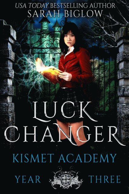 Sarah Biglow - Luck Changer, E-bok