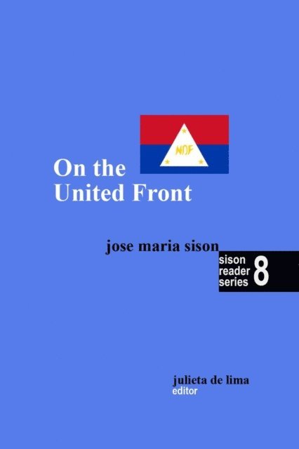 Jose Maria Sison - On the United Front, E-bok