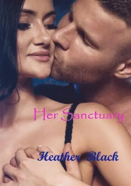 Heather Black - Her Sanctuary, E-bok. Tillgänglighet: Lägg i varukorg