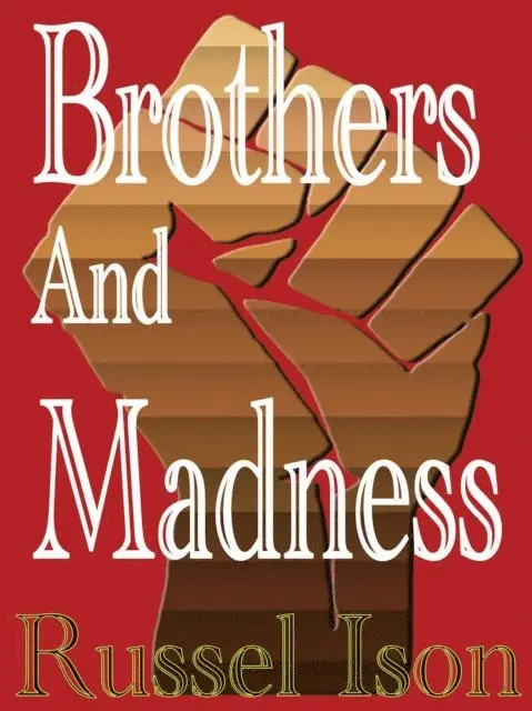 Russel Ison - Brothers And Madness, E-bok. Tillgänglighet: Lägg i varukorg