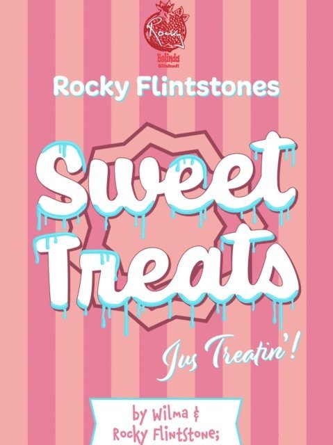 Rocky Flintstone - Rocky Flintstones Sweet Treats, E-bok