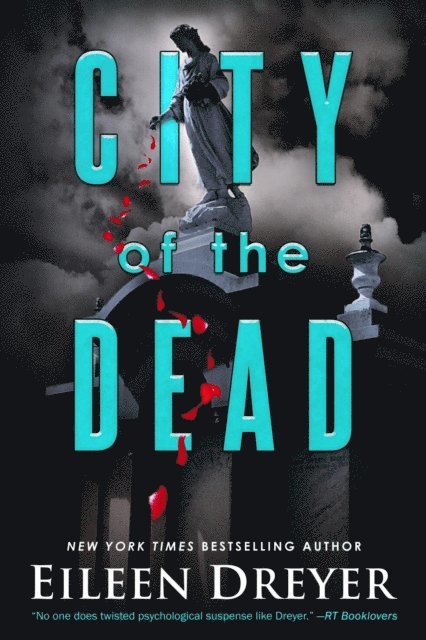 Eileen Dreyer - City of the Dead, E-bok