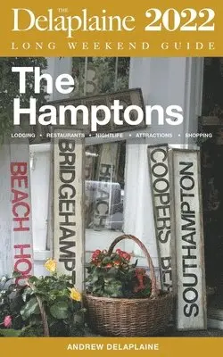 Andrew Delaplaine - Hamptons - The Delaplaine 2022 Long Weekend Guide, Häftad. Tillgänglighet: Lägg i varukorg