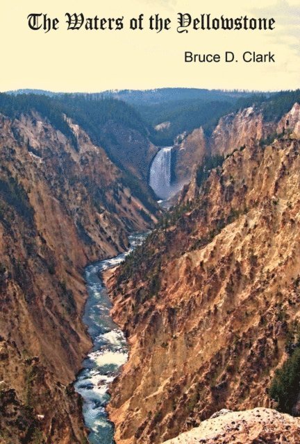 Bruce D. Clark - Waters of the Yellowstone, E-bok. Tillgänglighet: Lägg i varukorg