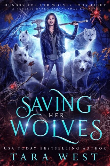 Tara West - Saving Her Wolves, E-bok