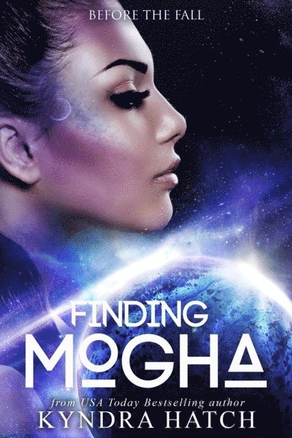 Kyndra Hatch - Finding Mogha, E-bok