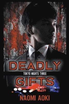 Naomi Aoki - Deadly Gifts, Häftad