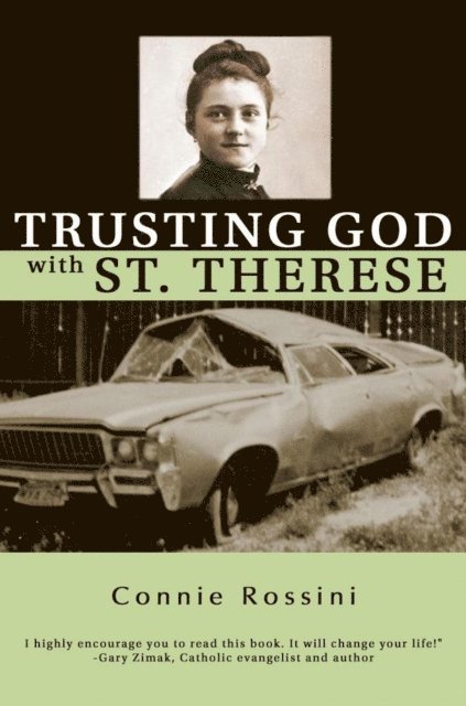 Connie Rossini - Trusting God with St. Therese, E-bok