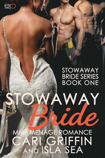 Cari Griffin - Stowaway Bride: MMF Menage Romance, E-bok