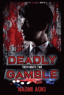 Naomi Aoki - Deadly Gamble, Häftad