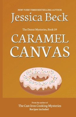 Jessica Beck - Caramel Canvas, Häftad