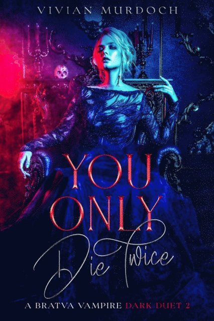 Vivian Murdoch - You Only Die Twice, E-bok