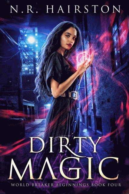 N. R. Hairston - Dirty Magic, E-bok