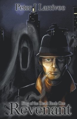 Peter J Larrivee - Revenant, Häftad