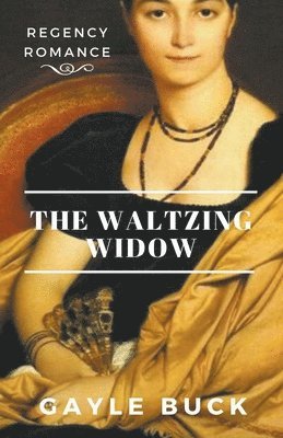 Gayle Buck - Waltzing Widow, Häftad