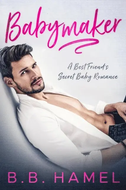 B. B. Hamel - Babymaker, E-bok. Tillgänglighet: Lägg i varukorg