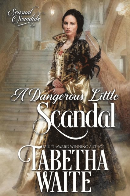 Tabetha Waite - Dangerous Little Scandal, E-bok