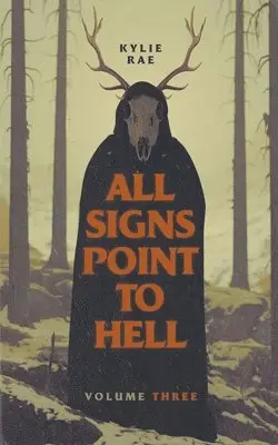 Kylie Rae - All Signs Point to Hell, Häftad. Tillgänglighet: Lägg i varukorg