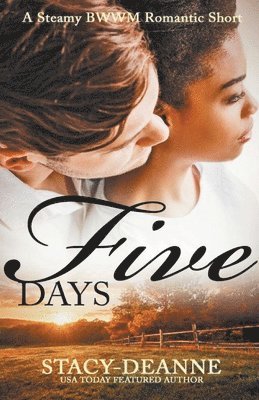 Five Days