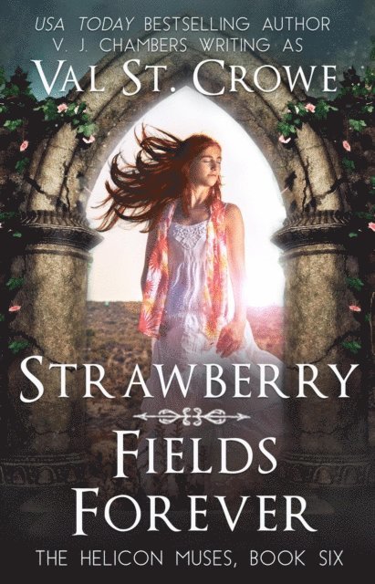 Val St. Crowe - Strawberry Fields Forever, E-bok