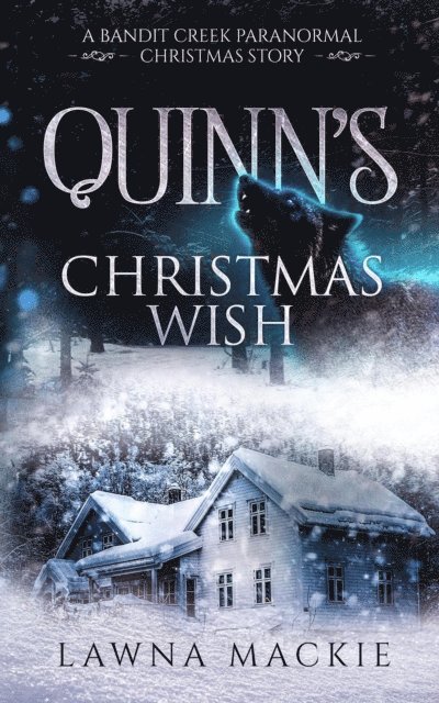 Lawna Mackie - Quinn's Christmas Wish, E-bok