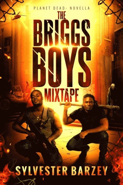 Sylvester Barzey - Briggs Boys Mixtape, E-bok
