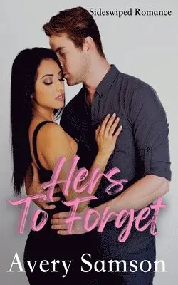 Avery Samson - Hers to Forget, Häftad. Tillgänglighet: Lägg i varukorg