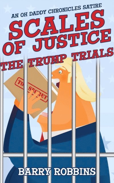 Barry Robbins - Scales of Justice: The Trump Trials, E-bok