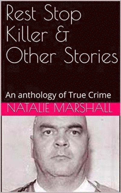 Natalie Marshall - Rest Stop Killer, E-bok
