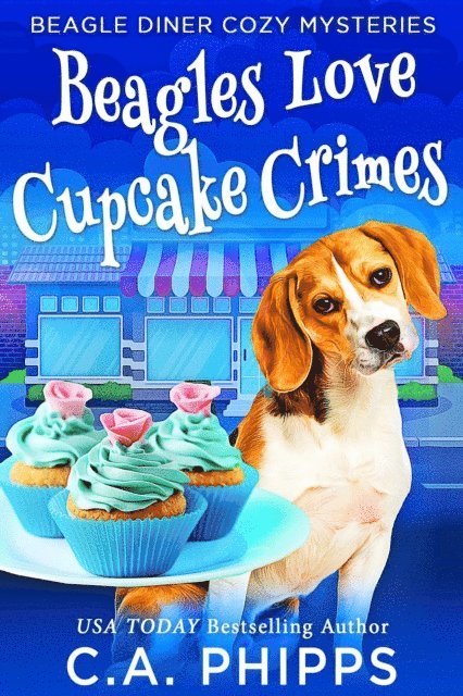 C. A. Phipps - Beagles Love Cupcake Crimes, E-bok