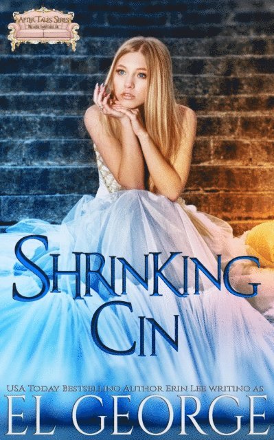 EL George, Erin Lee - Shrinking Cin, E-bok