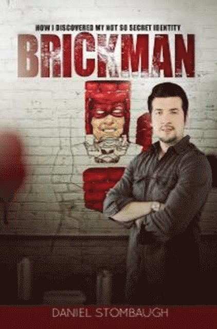 Daniel Stombaugh - Brickman, E-bok