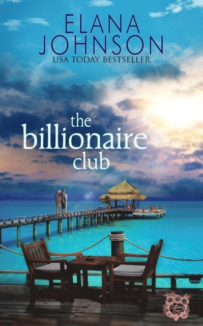 Elana Johnson - Billionaire Club, E-bok