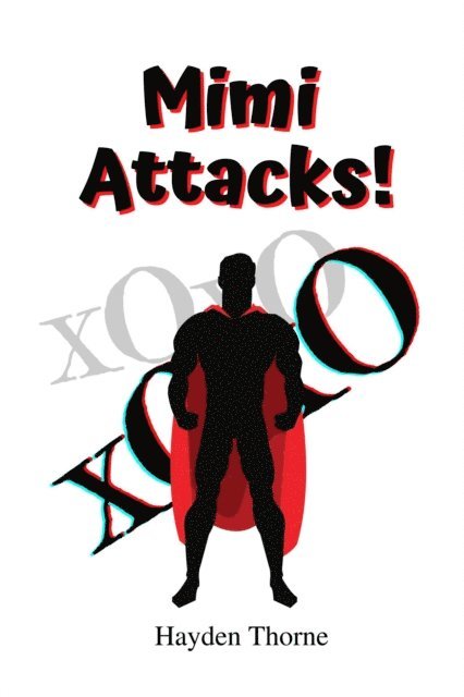 Hayden Thorne - Mimi Attacks!, E-bok