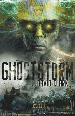 David Clark - Ghost Storm, Häftad