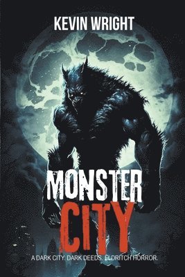 Kevin Wright - Monster City, Häftad