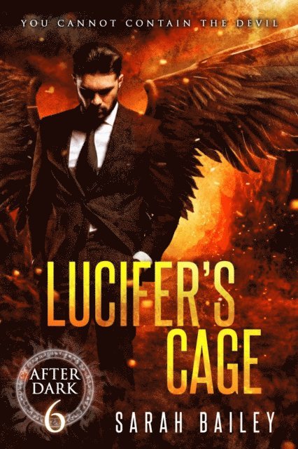 Sarah Bailey - Lucifer's Cage, E-bok