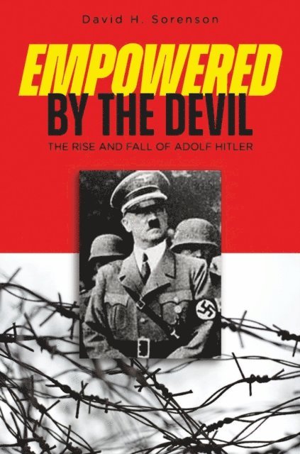 David Sorenson - Empowered by the Devil, E-bok