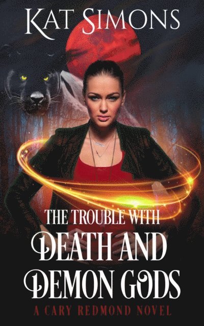 Kat Simons - Trouble with Death and Demon Gods, E-bok